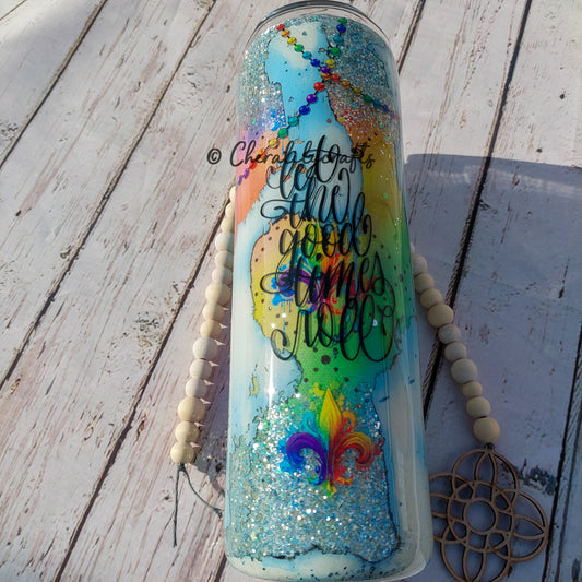 30 oz Skinny "Let the Good Times Roll" Tumbler